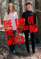 The End of the Fucking World 2017 Poster