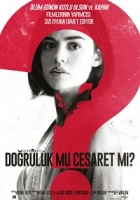 Doğruluk mu Cesaret mi? 2018 Poster