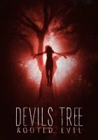 Devil’s Tree: Rooted Evil 2018 Poster