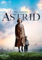 Becoming Astrid – Unga Astrid 2018 Poster