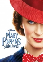 Mary Poppins: Sihirli Dadı 2018 Poster