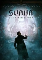 Svaha: The Sixth Finger 2019 Poster