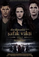 Alacakaranlık Efsanesi: Şafak Vakti Bölüm 2 2012 Poster