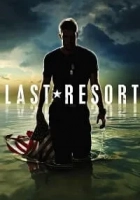 Last Resort 2012 Poster