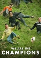 We Are the Champions 2020 Poster