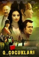 O… Çocukları 2008 Poster