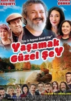 Yaşamak Güzel Şey 2017 Poster