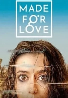 Made for Love 2021 Poster