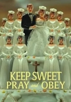 Keep Sweet: Pray and Obey 2022 Poster