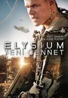 Elysium: Yeni Cennet 2013 Poster