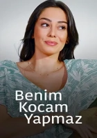 Benim Kocam Yapmaz 2021 Poster