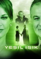 Yeşil Işık 2002 Poster