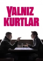 Yalnız Kurtlar 2024 Poster