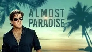 Almost Paradise 1. Sezon 3. Bölüm Banner