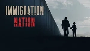 Immigration Nation 1. Sezon 2. Bölüm Banner