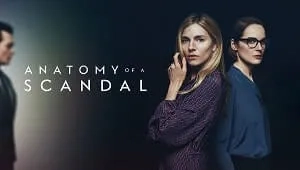 Anatomy of a Scandal 1. Sezon 5. Bölüm Banner