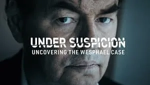 Under Suspicion: Uncovering the Wesphael Case 1. Sezon 1. Bölüm Banner