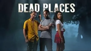 Dead Places 1. Sezon 2. Bölüm Banner