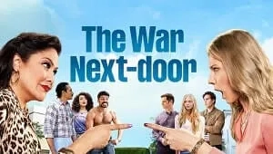 The War Next-Door 1. Sezon 1. Bölüm Banner