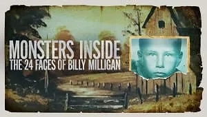 Monsters Inside: The 24 Faces of Billy Milligan 1. Sezon 3. Bölüm Banner