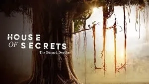 House of Secrets: The Burari Deaths 1. Sezon 3. Bölüm Banner