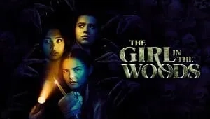 The Girl in the Woods 1. Sezon 8. Bölüm Banner