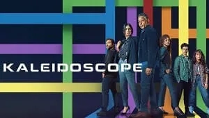 Kaleidoscope 1. Sezon 9. Bölüm Banner