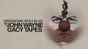 Conversations with a Killer: The John Wayne Gacy Tapes 1. Sezon 3. Bölüm Banner