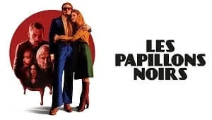 Les Papillons Noirs 1. Sezon 2. Bölüm Banner