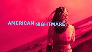 American Nightmare 1. Sezon 1. Bölüm Banner