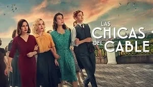 Las Chicas Del Cable 6. Sezon 1. Bölüm Banner