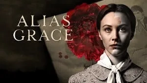 Alias Grace 1. Sezon 1. Bölüm Banner