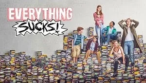 Everything Sucks! 1. Sezon 7. Bölüm Banner