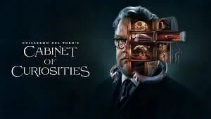 Guillermo del Toro’s Cabinet of Curiosities 1. Sezon 5. Bölüm Banner