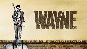 Wayne 1. Sezon 5. Bölüm Banner