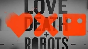 Love, Death & Robots 2. Sezon 2. Bölüm Banner