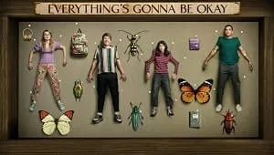 Everything’s Gonna Be Okay 1. Sezon 1. Bölüm Banner