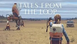 Tales from the Loop 1. Sezon 1. Bölüm Banner