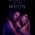 The Light of the Moon Small Poster