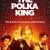 The Polka King Small Poster