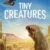 Tiny Creatures Small Poster