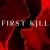 First Kill izle Small Poster