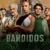 Bandidos 1. Sezon Small Poster