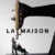 La Maison 1. Sezon Small Poster