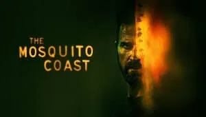 The Mosquito Coast 2. Sezon Banner