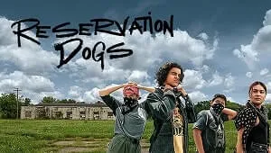 Reservation Dogs 3. Sezon Banner